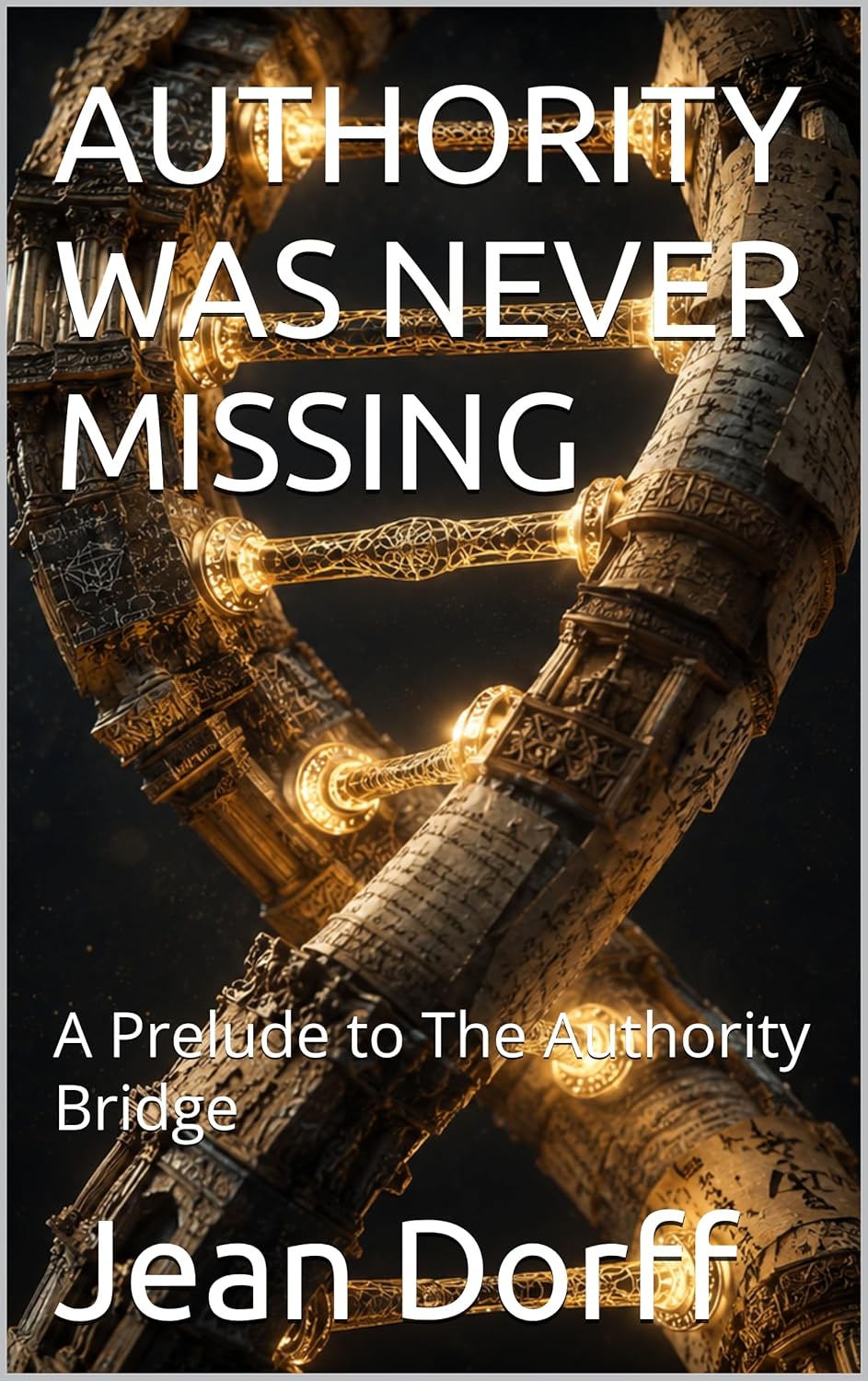 Authority Was Never Missing book cover